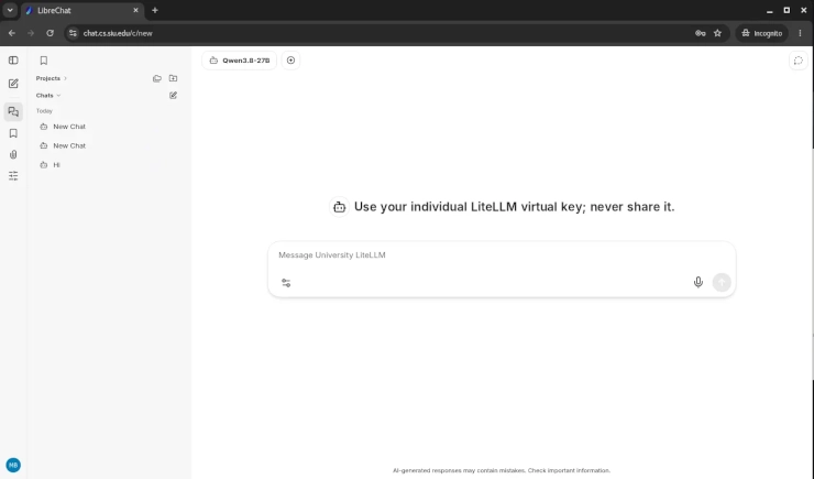 Screenshot of the LibreChat web interface open in a Chrome Incognito window at `chat.cs.siu.edu/c/new`. The browser tab is labeled “LibreChat,” and “Incognito” appears at the upper right. In the LibreChat interface, a left navigation sidebar contains “Projects,” “Chats,” and “Today,” followed by three conversation entries labeled “New Chat,” “New Chat,” and “Hi.” A user avatar with the initials “MB” appears at the bottom left. At the top of the main chat area, the selected model is “Qwen3.8-27B.” Centered on the page is the message, “Use your individual LiteLLM virtual key; never share it.” Below it is a large message-entry box with the placeholder text “Message University LiteLLM,” along with controls for options, microphone input, and sending a message. At the bottom of the page is the notice, “AI-generated responses may contain mistakes. Check important information.”